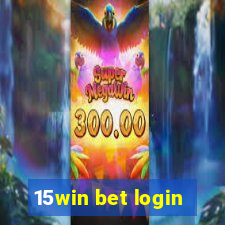 15win bet login